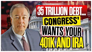 IRAs and 401ks Congress Stealthy Plan to Confiscate Your Retirement Savings [upl. by Isidor]