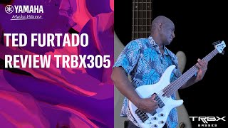 Ted Furtado  Contrabaixo Yamaha TRBX305  Review [upl. by Abih712]