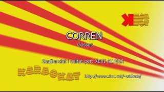 Corren  GOSSOS  Karaoke en català  KARAOKAT [upl. by Nylidnarb]