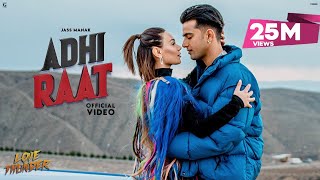 ADHI RAAT  Jass Manak Official Video Satti Dhillon  Sharry Nexus  GK Digital  Geet MP3 [upl. by Charpentier]