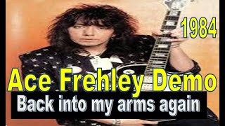 Ace Frehley demo  Back into my arms again  1984 [upl. by Joann888]