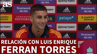 QATAR 2022  FERRAN TORRES explica su relación con LUIS ENRIQUE  Diario AS [upl. by Shepp]