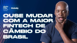 Ouse Mudar Com a Maior Fintech de Câmbio do Brasil [upl. by Mycah]