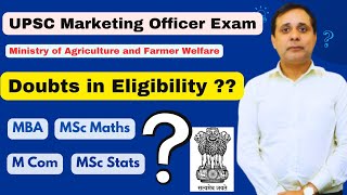 UPSC Marketing Officer Exam 2024  Doubts in Eligibility  MoAampFW [upl. by Ecnarretal]