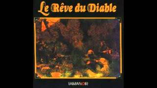 Le reve du diable  Le sirop derableavi [upl. by Reve]