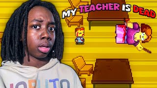 MY TEACHER IS DEAD i did it  Kindergarten Part 3 [upl. by Cassie]