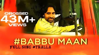 Babbu Maan  Tralla  Full Video  2013  Talaash [upl. by Kalb213]