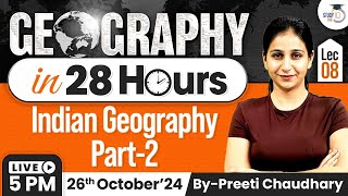 Complete Geography for UPSC  Lec 8  Indian Geography  Part 2  Marathon Series  StudyIQ [upl. by Nnaitsirhc942]