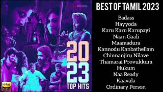 Best of Tamil 2023  Top Tamil Hits Songs 2023  Top 11 Best Tamil Songs [upl. by Ydnagrub809]