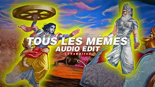 Tous Les Mêmes slowed   Audio Edit   LoVsEdits  Non Copyright🔥 [upl. by Retsel]