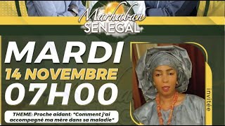 DIRECT  MARHABAN SENEGAL DU 14 NOVEMBRE 2023 INVITE  ADJA TOURE MADIODIO GNINGUE [upl. by Tobiah]