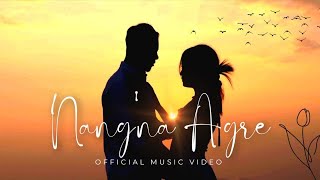 Nangna Agre  Lening Sangma  Official Video [upl. by Eicak]