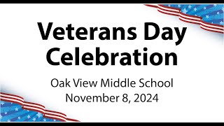 Veterans Day Celebration at Oak View Middle School 11 8 24 [upl. by Eciened855]