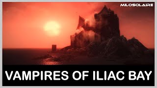 Vampires of the Iliac Bay Read by Serana [upl. by Nomma]