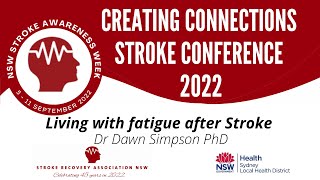 quotLiving with fatigue after Strokequot  Dr Dawn Simpson PhD [upl. by Eugor]