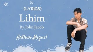 John Jacob  Lihim Music Lyrics Cover [upl. by Aletsirc]