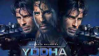 Yodha Full Movie  Sidharth Malhotra  Raashii Khanna  Disha Patani  Facts and Details [upl. by Sternberg]