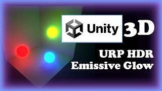 URP HDR Glow  Unity Shader Graph Tutorial [upl. by Reichert]