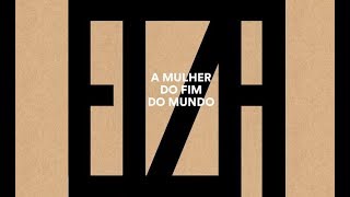 Elza Soares  A Mulher do Fim do Mundo Álbum Completo Oficial  2015 [upl. by Verlie251]