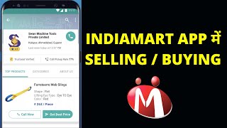 Indiamart App Kaise Use Kare Business Buying Aur Selling Ke Liye India Ka Apna App [upl. by Ricker]