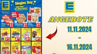 EDEKA Prospekt  Angebote ab 11NOVEMBER 2024  ORIGINAL KATALOG [upl. by Nattie541]