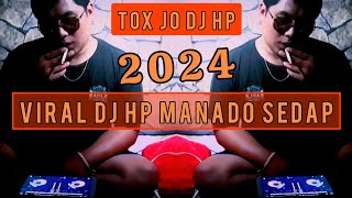 MANADO SEDAP REMIX TIKTOK V2024  DJ HP [upl. by Bobker151]