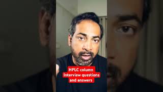 HPLC column interview questions and answers shorts [upl. by Ahsrats]