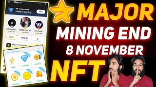 Major Mining End Date  Major NFT New Update  Major Listing Date  Major Airdrop [upl. by Osnofedli]