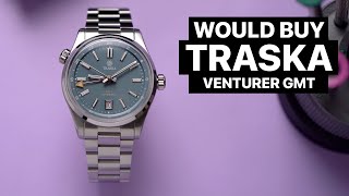 This is the affordable GMT I would buy Traska Venturer GMT [upl. by Ynaoj]