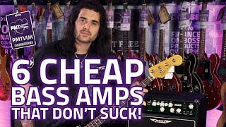 6 Best Cheap Bass Amps That Dont Suck  Fat Tones Small Price [upl. by Sands]