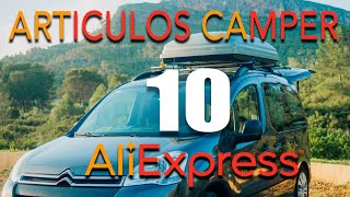 10 Accesorios CAMPER de ALIEXPRESS que SIEMPRE llevamos en nuestra FURGO MINI CAMPER  Berlingo [upl. by Neetsirhc]