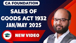 Sales of Goods Act 1930  CA Foundation June 2024 Business Law Chapter  2  Chandan Poddar  ICAI [upl. by Luas]