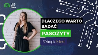 Dlaczego warto badać pasożyty  Hack Your Brain [upl. by Yantruoc]