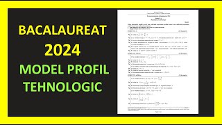 MODEL BACALAUREAT MATEMATICA 2024 PROFIL TEHNOLOGIC VARIANTA REZOLVATA PREGATIRE MATERIE TESTE M2 [upl. by Aciraa]