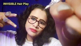 ASMR Invisible Hair Play Cutting  Clipping 👩‍🦱 Asmr Ghosal  Asmr personal attention [upl. by Esidnac627]