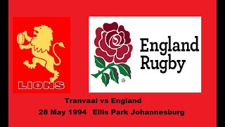 Transvaal vs England 28 May 1994 Ellis Park Johannesburg [upl. by Asseniv]