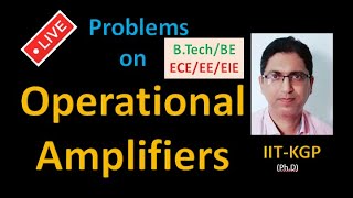 Problems on Operational Amplifiers OPAMPs  GATE Level Problems for ECEEEEIE [upl. by Stace467]