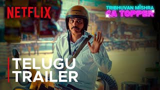 Tribhuvan Mishra CA Topper  Telugu Trailer  Manav Kaul Tillotama Puneet K  Netflix India South [upl. by Jean]