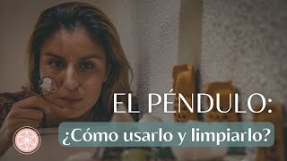 EL PÉNDULO ¿Cómo usarlo y limpiarlo con Rosicler Cantos [upl. by Glanville]