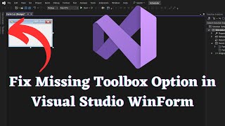 Fix Missing Toolbox Option in Visual Studio WinForms [upl. by Annel229]