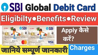 SBI Global Debit Card Benefits Charges Eligibility and All Features ¦ SBI Global Debit Card [upl. by Ettenad]