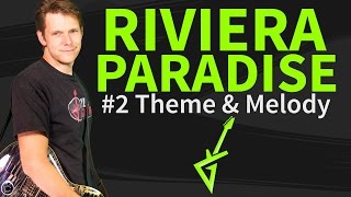 How To Play Riviera Paradise Guitar Lesson 2 Theme amp Melody [upl. by Annodas50]