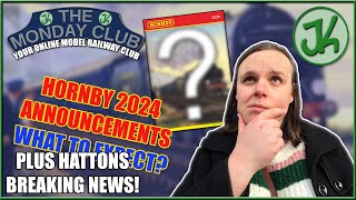 Hattons Breaking News plus The Hornby 2024 Announcements The Monday Club with Jenny Kirk [upl. by Aroda]