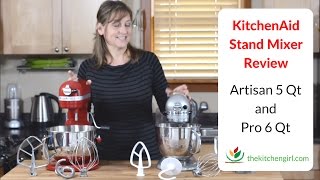 KitchenAid Stand Mixer Review 5 Qt Artisan and 6 Qt Pro 600 Features [upl. by Noland]