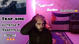 Trap king  Dictator 3 Freestyle REACTION 🔥🔥🔥⚠️ [upl. by Yecal]