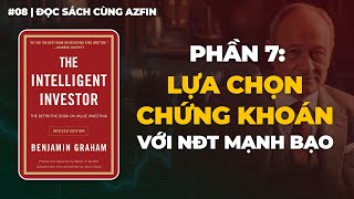 Review Tập 7 LỰA CHỌN CHỨNG KHOÁN VỚI NĐT MẠNH BẠO  NHÀ ĐẦU TƯ THÔNG MINH [upl. by Eey]