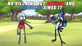 FNF No Laziness No Villains But Benson And Mordecai Sings It 🎶🎶 [upl. by Htebharas326]