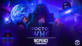 GallifreyanKnights Roblox Doctor Who Series 1  Episode 1 Incipience [upl. by Thorbert]