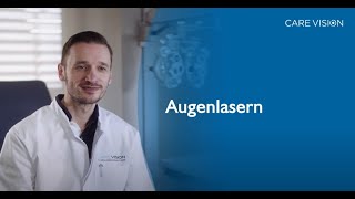 Was ist eine Augenlaserbehandlung  Ablauf Voraussetzungen amp Methoden  CARE Vision [upl. by Christean133]