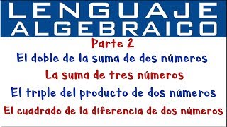 Lenguaje algebraico  Parte 2 [upl. by Roseanna]